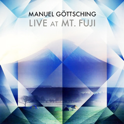 Live at Mt. Fuji : Manuel Göttsching